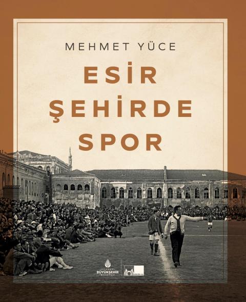 Esir Şehirde Spor