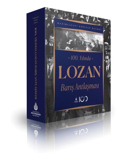 100. Yılında Lozan Barış Antlaşması İBB Yayınları'ndan çıktı