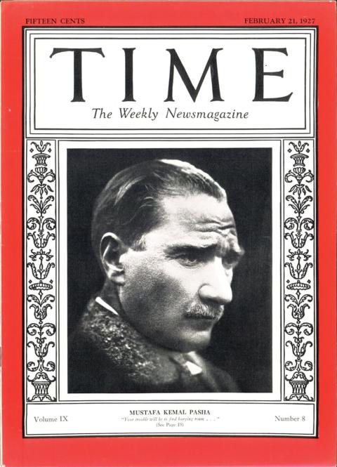 21 ŞUBAT 1927 TARİHLİ TIME DERGİSİ KAPAĞINDA ATATÜRK 21 ŞUBAT 1927 TARİHLİ TIME DERGİSİ KAPAĞINDA ATATÜRK