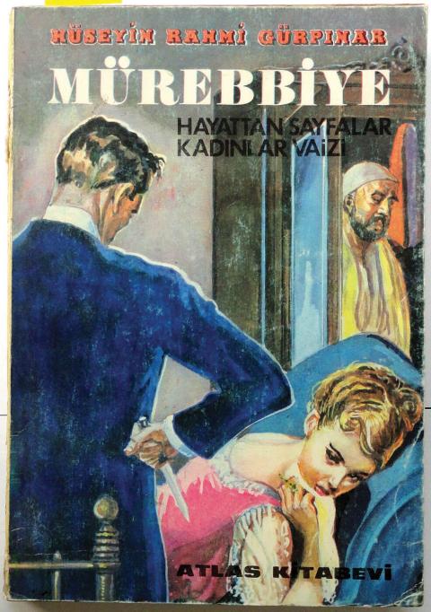 HÜSEYİN RAHMİ’Yİ ÜNE KAVUŞTURAN ROMANI ŞÜPHESİZ MÜREBBİYE’DİR (1899)